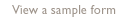 View a sample form